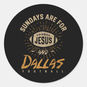 Sonntage sind für Jesus und Dallas Football Texas Runder Aufkleber