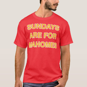 Sonntage sind für Mahomes T-Shirt