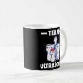 Sonographenteam Ultrasound für Sonographin Radiolo Kaffeetasse (VorderseiteRechts)