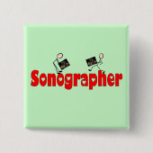 Sonographer Geschenke Button (Vorderseite)