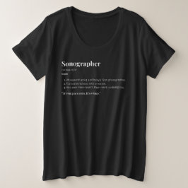 Sonographie Definition - Ultrasound Tech-Geschenk Große Größe T-Shirt