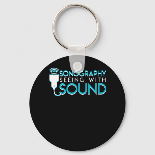 Sonographie Seeing Sound Ultrasonographin Schlüsselanhänger (Vorderseite)