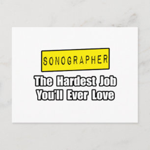 Sonographin...Die schwierigste Aufgabe, die Sie je Postkarte