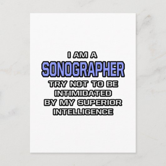 Sonographin Joke ... Überlegene Intelligenz Postkarte (Vorderseite)