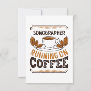 Sonographin läuft auf Coffee Caffeine Geschenk Karte