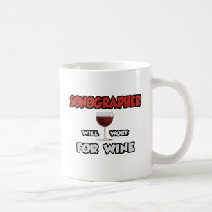 Sonographin ... wird für Wein arbeiten Kaffeetasse