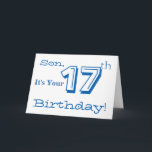 Sons 17. Geburtstag grüßt in Blau und Weiß. Karte<br><div class="desc">Ein weißer Hintergrund mit weißem und blauem Text,  auf diesem lustigen,  Geburtstag Gruß für einen Sohn. Meine freundlichen Grüße.</div>