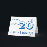 Sons 20. Geburtstag grüßt in Blau und Weiß. Karte<br><div class="desc">Ein weißer Hintergrund mit weißem und blauem Text,  auf diesem lustigen,  Geburtstag Gruß für einen Sohn. Meine freundlichen Grüße.</div>