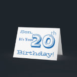 Sons 20. Geburtstag grüßt in Blau und Weiß. Karte<br><div class="desc">Ein weißer Hintergrund mit weißem und blauem Text,  auf diesem lustigen,  Geburtstag Gruß für einen Sohn. Meine freundlichen Grüße.</div>