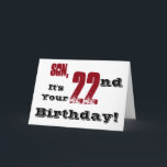 Sons 22. Geburtstag grüßt in schwarz, rot, weiß. Karte<br><div class="desc">Ein weißer Hintergrund mit schwarzem und rotem Text,  auf diesem lustigen,  Geburtstag Gruß für einen Sohn. Meine freundlichen Grüße.</div>
