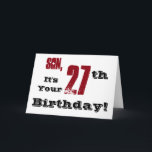 Sons 27. Geburtstag grüßt in schwarz, rot, weiß. Karte<br><div class="desc">Ein weißer Hintergrund mit schwarzem und rotem Text,  auf diesem lustigen,  Geburtstag Gruß für einen Sohn. Meine freundlichen Grüße.</div>