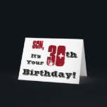 Sons 30. Geburtstag grüßt in schwarz, rot, weiß. Karte<br><div class="desc">Ein weißer Hintergrund mit schwarzem und rotem Text,  auf diesem lustigen,  Geburtstag Gruß für einen Sohn. Meine freundlichen Grüße.</div>