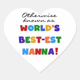 Sonst als beste Nanna Geschenke bekannt Herz-Aufkleber