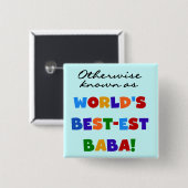 Sonst bekannt als bestes Baba-T - Shirt und Gesche Button (Vorne & Hinten)