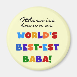 Sonst bekannt als bestes Baba-T - Shirt und Gesche Magnet