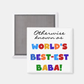 Sonst bekannt als bestes Baba-T - Shirt und Gesche Magnet (Vorderseite/Rückseite)