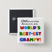 Sonst bekannt als die besten Graubündel der Welt Button (Vorne & Hinten)