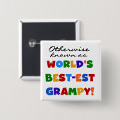 Sonst bekannt als die besten Graubündel der Welt Button (Vorne & Hinten)