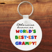 Sonst bekannt als die besten Graubündel der Welt Schlüsselanhänger (Vorderseite)