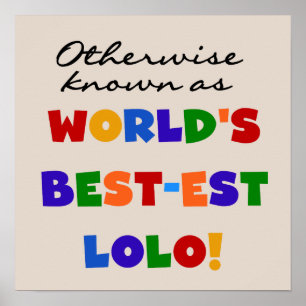 Sonst die bekanntesten Lolo T - Shirt und Geschenk Poster