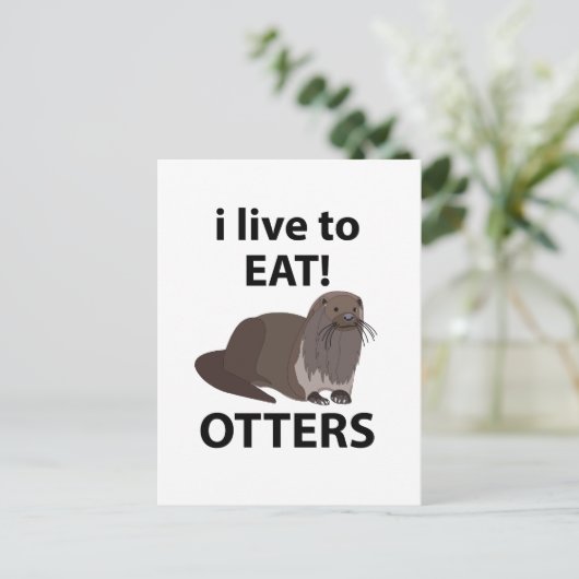 Sonst esse ich gerne lustige Otters Postkarte (Stehend Vorderseite)