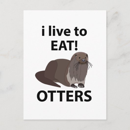 Sonst esse ich gerne lustige Otters Postkarte (Vorderseite)