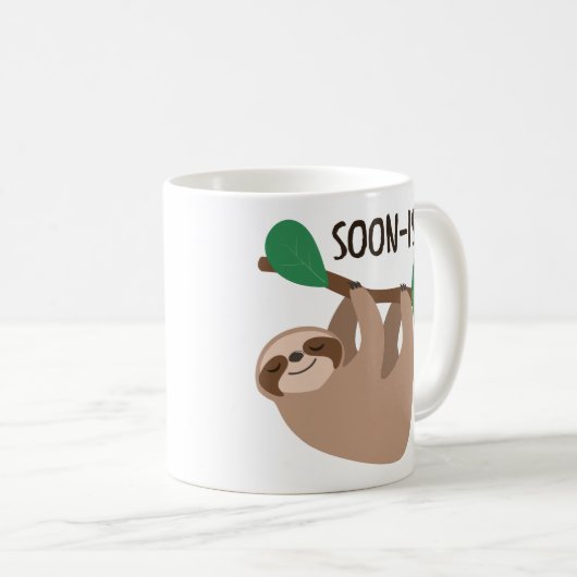 Soon-Ish Sloth-Tasse Kaffeetasse (VorderseiteRechts)