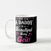 Soon To Be A Daddy Of A Girl New Papa Promoted Dad Kaffeetasse (Links)