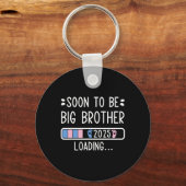 Soon To Be Big Brother 2025 Loading Pregnancy Anno Schlüsselanhänger (Vorderseite)