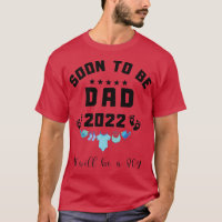 Soon to be Dad 2022 it will be a boy Pregnancy Ann