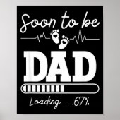 Soon To Be Dad 2026 Loading 67% New Baby Pregnancy Poster (Vorne)