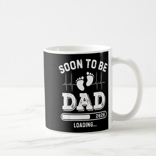 Soon To Be Dad 2026 Loading Baby Announcement For  Kaffeetasse (Rechts)