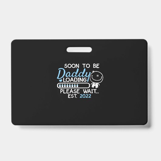Soon To Be Daddy 2022 Father's Day First Time Ausweis (Vorderseite)