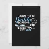 Soon To Be Daddy 2022 Father's Day First Time