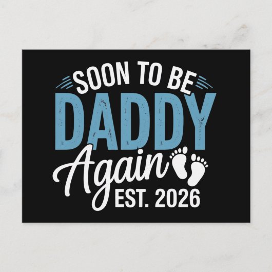 Soon to be Daddy Again Est 2026 Dad Baby Announce Ankündigungspostkarte (Vorderseite)