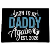 Soon to be Daddy Again Est 2026 Dad Baby Announce Große Geschenktüte (Vorderseite)