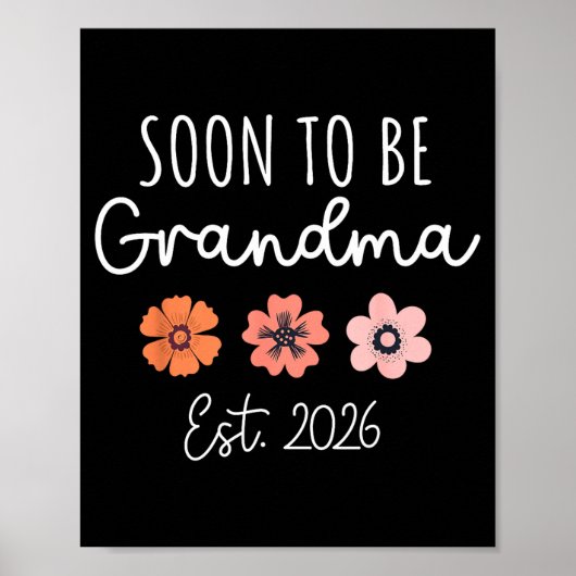 Soon To Be Grandma 2026 Pregnancy Announcement Gra Poster (Vorne)