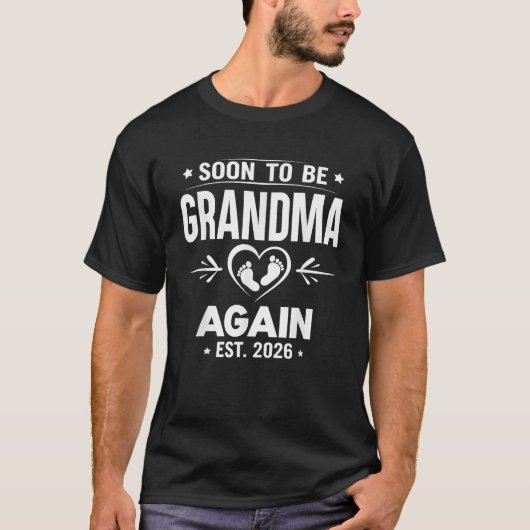 Soon To Be Grandma Again Est 2026 First Time Grand T-Shirt (Vorderseite)