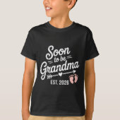 Soon To Be Grandma Pregnancy Announcement Est 2026 T-Shirt (Vorderseite)