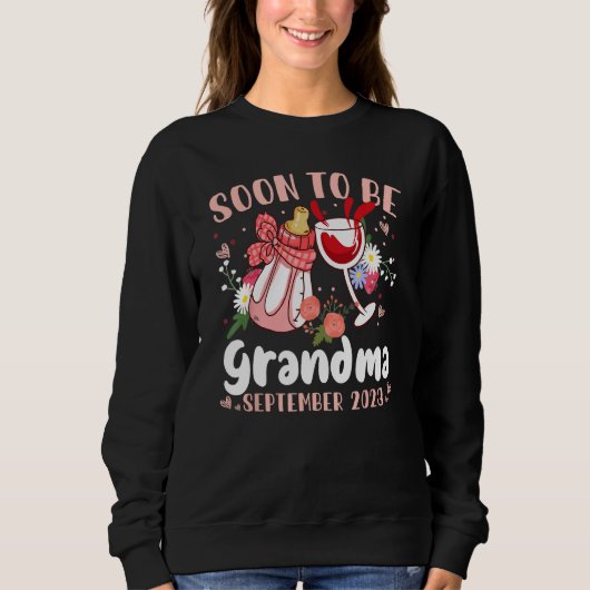 Soon To Be Grandma September 2023 Grandma First Ti Sweatshirt (Vorderseite)