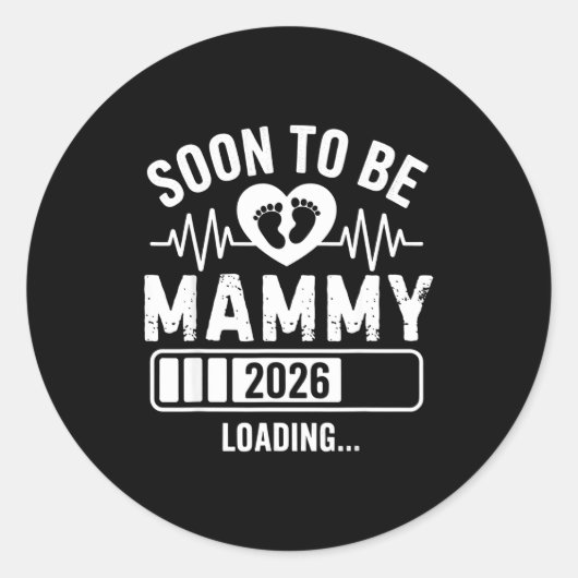 Soon To Be Mammy 26 Loading Pregnancy Announcement Runder Aufkleber (Vorderseite)