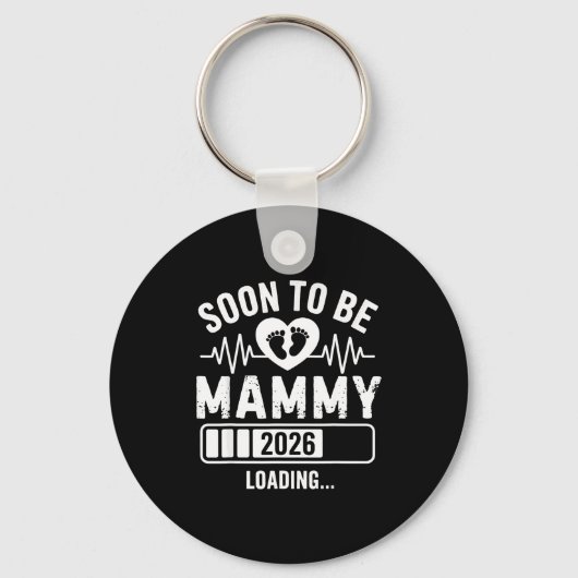 Soon To Be Mammy 26 Loading Pregnancy Announcement Schlüsselanhänger (Vorderseite)