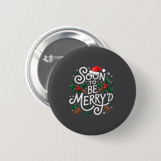 Soon To Be Merry'd Christmas Engaged Fiance Santa  Button (Vorne & Hinten)