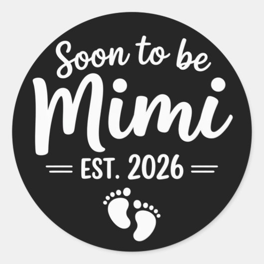 Soon To Be Mimi 2026 Pregnancy Announcement New  Runder Aufkleber (Vorderseite)