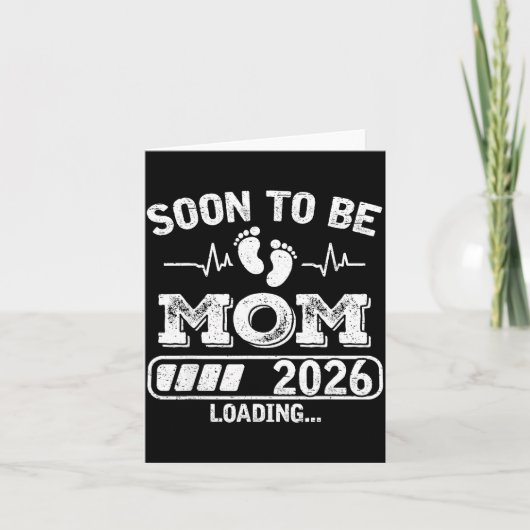 Soon To Be Mom 2026 Loading Funny Pregnancy Announ Karte (Vorderseite)