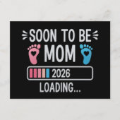 Soon to Be Mom 2026 Loading Pregnancy Announcement Einladung (Vorderseite)