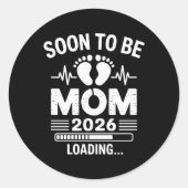Soon To Be Mom 2026 Loading Pregnancy Announcement Runder Aufkleber (Vorderseite)