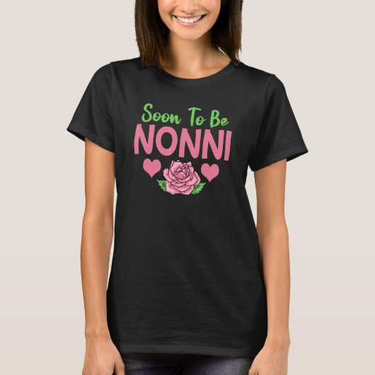 Soon To Be Nonni T-Shirt (Vorderseite)