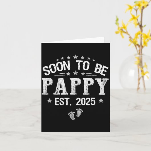 Soon To Be Pappy Est.2025 Father's Day Promoted To Karte (Gelbe Blume)