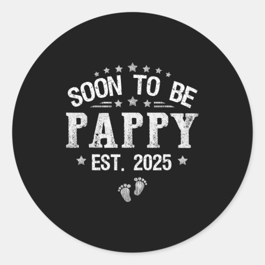 Soon To Be Pappy Est.2025 Father's Day Promoted To Runder Aufkleber (Vorderseite)